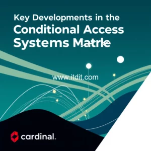 Read more about the article Key Developments in the Conditional Access Systems Market : Trends  Challenges  and Innovations  Cardinal Courier