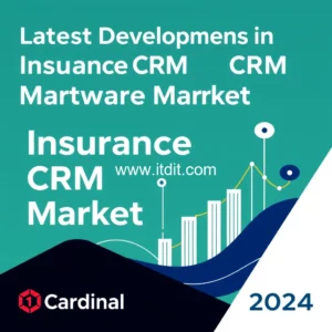 Read more about the article Latest Developments in the Insurance CRM Software Market : Trends and Innovations for 2024  Cardinal Courier