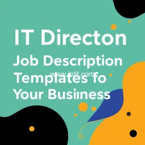 Read more about the article IT Director Job Description : Templates for Hiring at Your Business