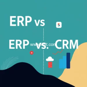Read more about the article ERP vs CRM : Understanding the Key Differences