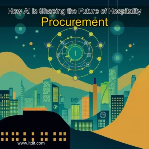 Read more about the article How AI is Shaping the Future of Hospitality Procurement