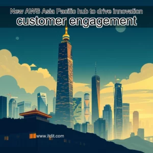 Read more about the article New AWS Asia  Pacific hub to drive innovation  customer engagement