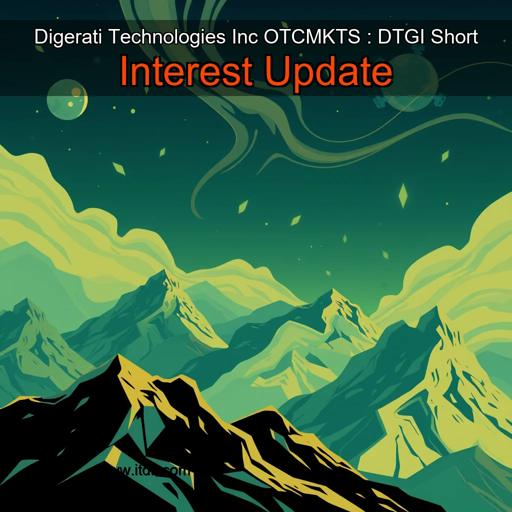 You are currently viewing Digerati Technologies  Inc   OTCMKTS : DTGI  Short Interest Update