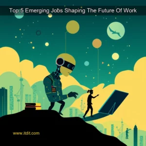 Read more about the article Top 5 Emerging Jobs Shaping The Future Of Work