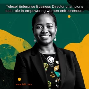 Read more about the article Telecel Enterprise Business Director champions tech role in empowering women entrepreneurs