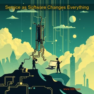 Read more about the article Service as Software Changes Everything