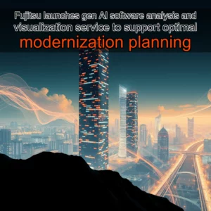 Read more about the article Fujitsu launches gen AI software analysis and visualization service to support optimal modernization planning