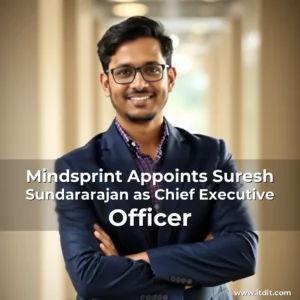 Read more about the article Mindsprint Appoints Suresh Sundararajan as Chief Executive Officer
