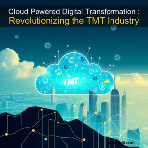 Artistic representation for Cloud Powered Digital Transformation : Revolutionizing the TMT Industry