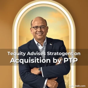 Read more about the article Tequity Advises Stratogent on Acquisition by PTP