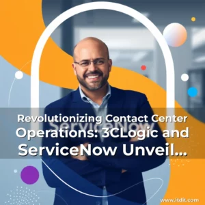 Read more about the article Revolutionizing Contact Center Operations: 3CLogic and ServiceNow Unveil Groundbreaking Partnership