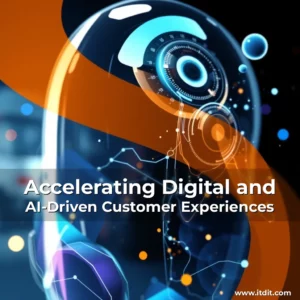 Read more about the article Accelerating Digital and AI-Driven Customer Experiences