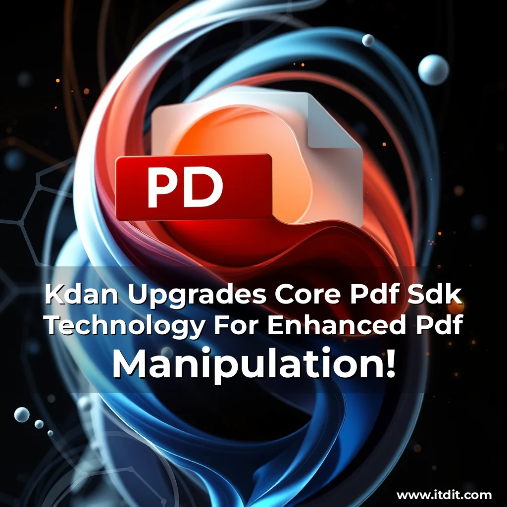 Read more about the article Kdan Upgrades Core Pdf Sdk Technology For Enhanced Pdf Manipulation!