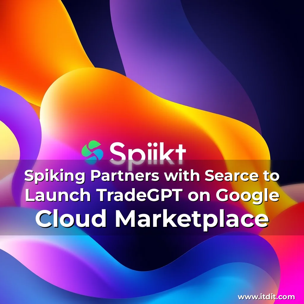 You are currently viewing Spiking Partners with Searce to Launch TradeGPT on Google Cloud Marketplace