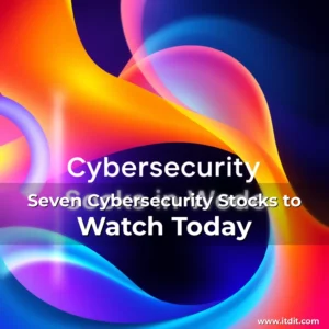 Read more about the article Seven Cybersecurity Stocks to Watch Today