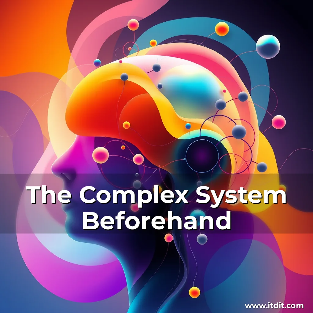 Read more about the article The Complex System Beforehand